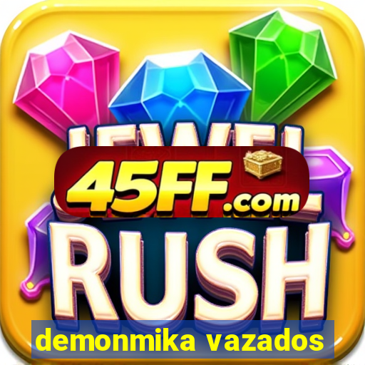 demonmika vazados